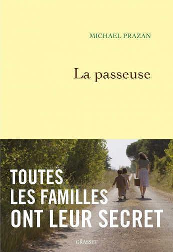 Michaël Prazan - La passeuse