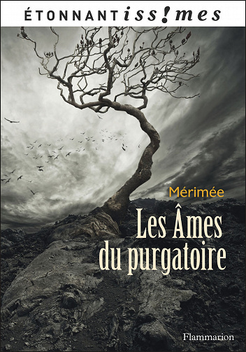 Prosper Mérimée - Les Âmes du purgatoire