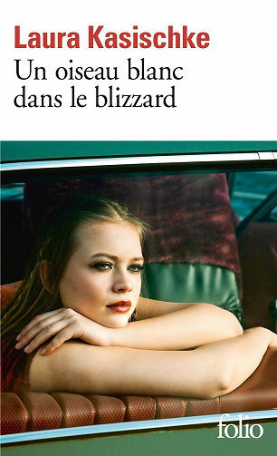 Un oiseau blanc dans le blizzard - Laura Kasischke (2022)