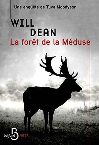 La Forêt de la Méduse (Tuva Moodyson, Tome 1) - Will Dean (2022)