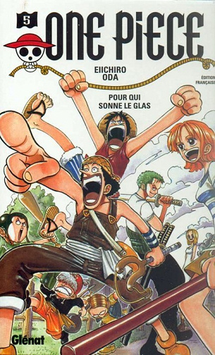 One Piece - 5. Pour qui sonne le glas