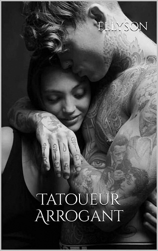 Tatoueur Arrogant - Ellyson (2022)