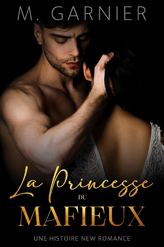 La Princesse du Mafieux - Mélanie Garnier (2022)