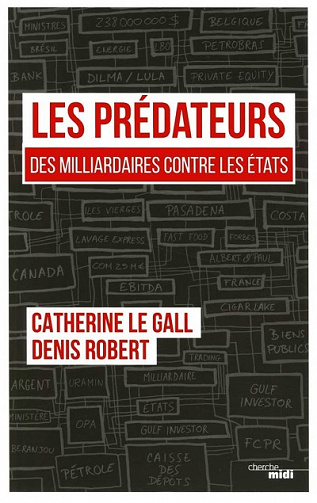Les Prédateurs - Catherine LE GALL et Denis ROBERT