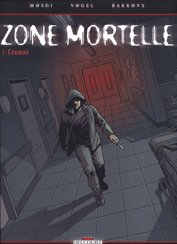 Zone mortelle - Tome 01