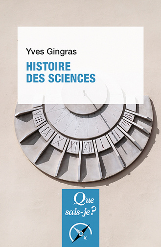 Histoire des sciences - Yves Gingras