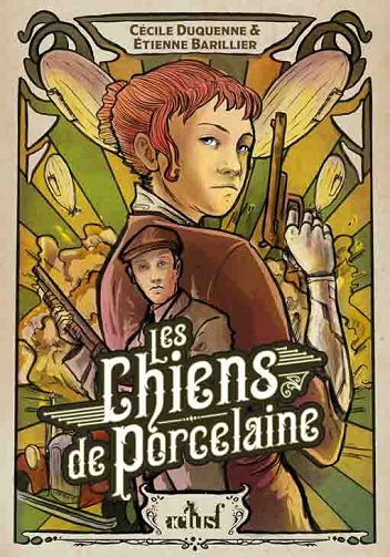 Étienne Barillier, Cécile Duquenne - Les Chiens de porcelaine (2022)