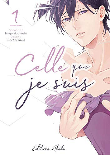 Celle que je suis - T01-02