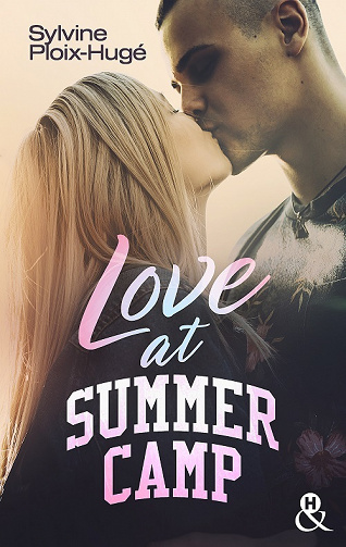 Love at Summer Camp - Sylvine Ploix-Hugé (2022)