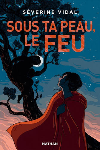 Séverine Vidal - Sous ta peau, le feu (2022)