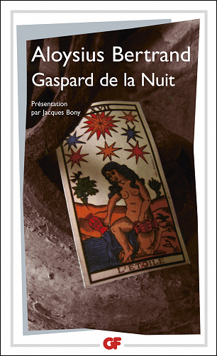 Aloysius Bertrand - Gaspard de la nuit