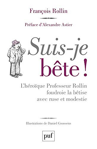 Suis-je bête ! - François Rollin (2020)