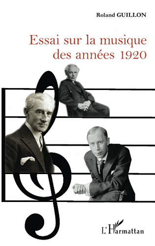 Essai sur la musique des années 1920 - Roland Guillon (2022)