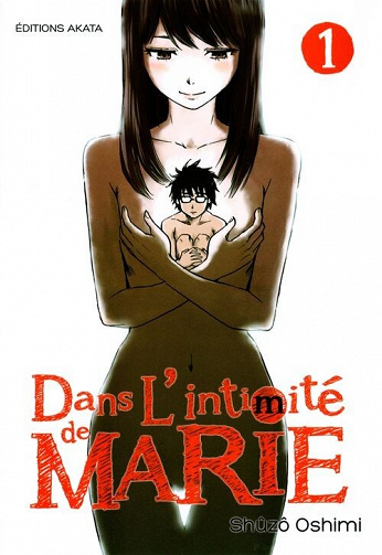 Dans l'intimité de Marie - 1. Tome 1