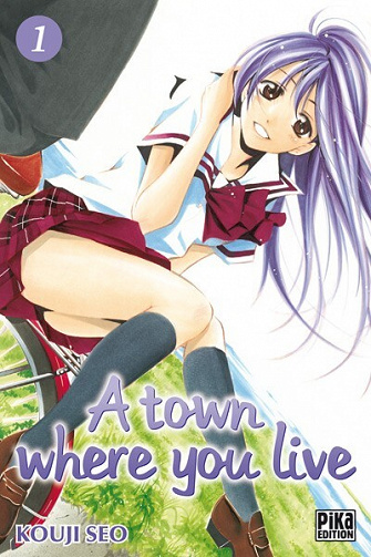 A town where you live - 1. Tome 1