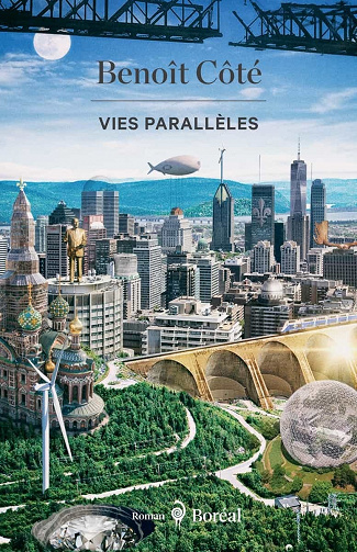 Benoît Côté - Vies parallèles (2022)