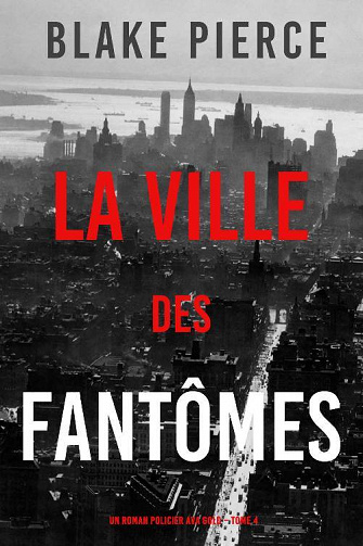 Blake Pierce - La Ville des Fantômes (2022)