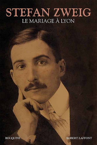 Stefan Zweig - Le Mariage à Lyon