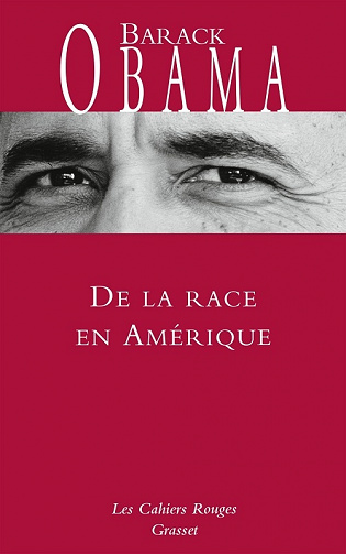 Barack Obama - De la race en Amérique