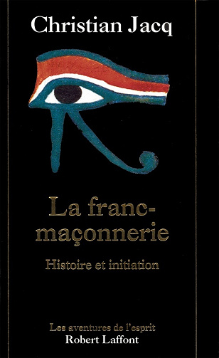Christian Jacq - La franc-maçonnerie