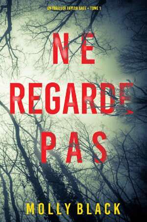 Molly Black - Ne Regarde Pas (2022)