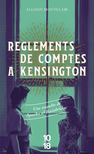 Allison Montclair - Règlements de comptes à Kensington (2022)