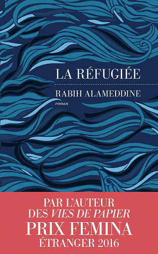 Rabih Alameddine - La Réfugiée (2022)
