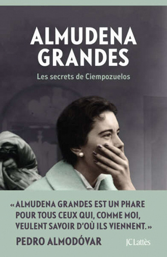 Almudena Grandes - Les secrets de Ciempozuelos (2022)