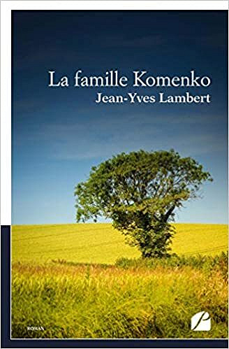 Jean-Yves Lambert - La famille Komenko