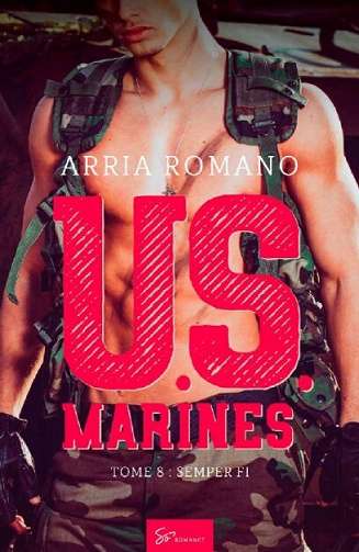 Arria Romano - U.S. Marines - Tome 8: Semper Fi (2022)