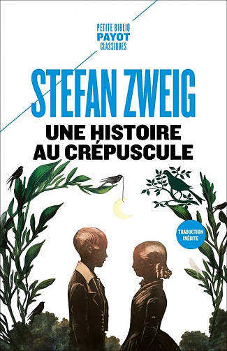 Stefan Zweig - Une histoire au crépuscule