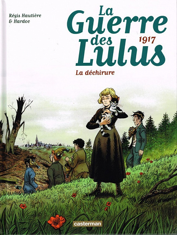 La guerre des Lulus - 4. 1917 - La déchirure
