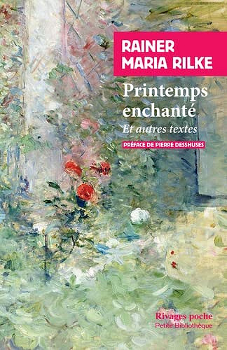 Printemps enchanté - Rainer Maria Rilke (2022)