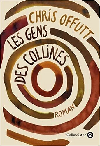 Les gens des collines - Chris Offutt (2022)