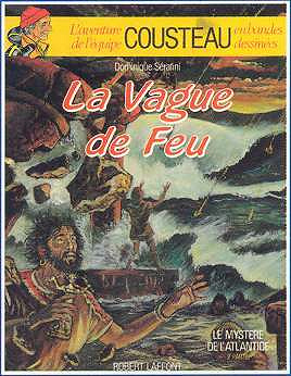 L'aventure de l'équipe Cousteau en bandes dessinées - 7. Le Mystère de l'Atlantide 2 - La Vague de Feu