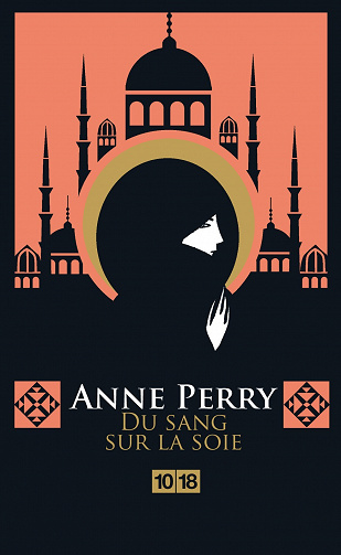 Anne Perry - Du sang sur la soie