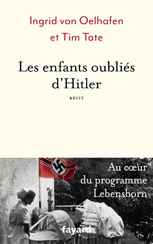 Les enfants oubliés d'Hitler - Ingrid Von Oelhafen (2022)