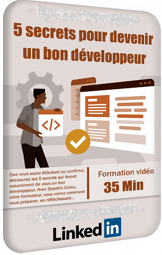Linkedin - 5 secrets pour devenir un bon développeur (2022)