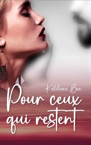Pour ceux qui restent - Kelilane Bee (2022)