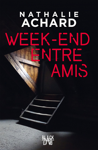 Week-end entre amis - Nathalie Achard (2022)