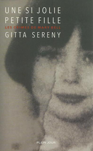 Gitta Sereny - Une si jolie petite fille