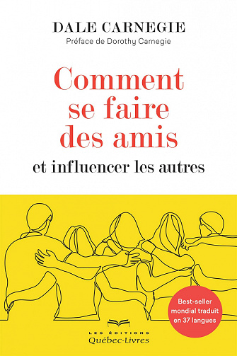 Comment se faire des amis et influencer les autres 6e ed. - Dale Carnegie (2022)