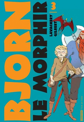 Bjorn le Morphir - 3. Au cœur du Tanarbrok