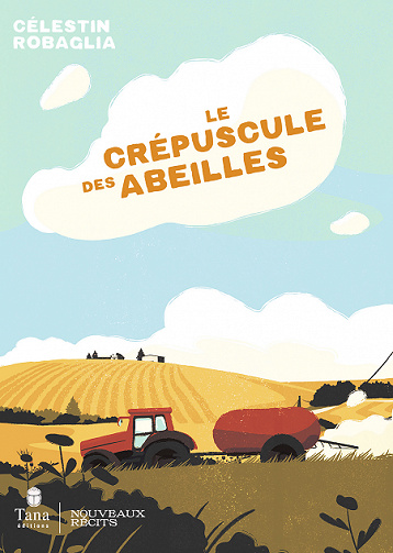Le crépuscule des abeilles - Célestin Robaglia (2022)