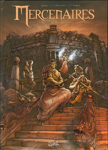 Mercenaires - 3. Ju-œil-de-dragon