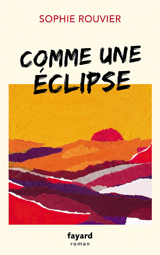 Sophie Rouvier - Comme une éclipse (2022)