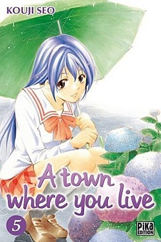 A town where you live - 5. Tome 5