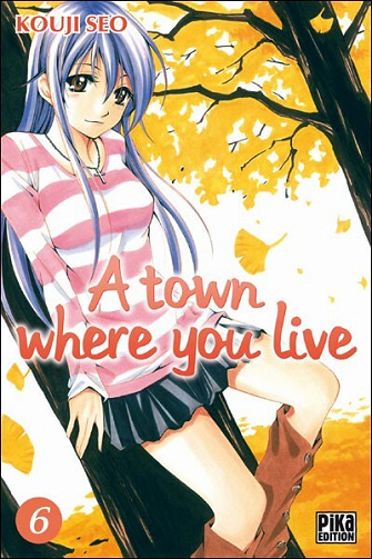 A town where you live - 6. Tome 6