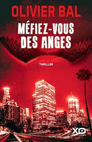 Olivier Bal - Méfiez-vous des anges (2022)
