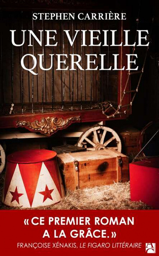 Stephen Carrière - Une vieille querelle